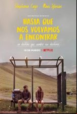 pelicula Hasta que nos volvamos a encontrar